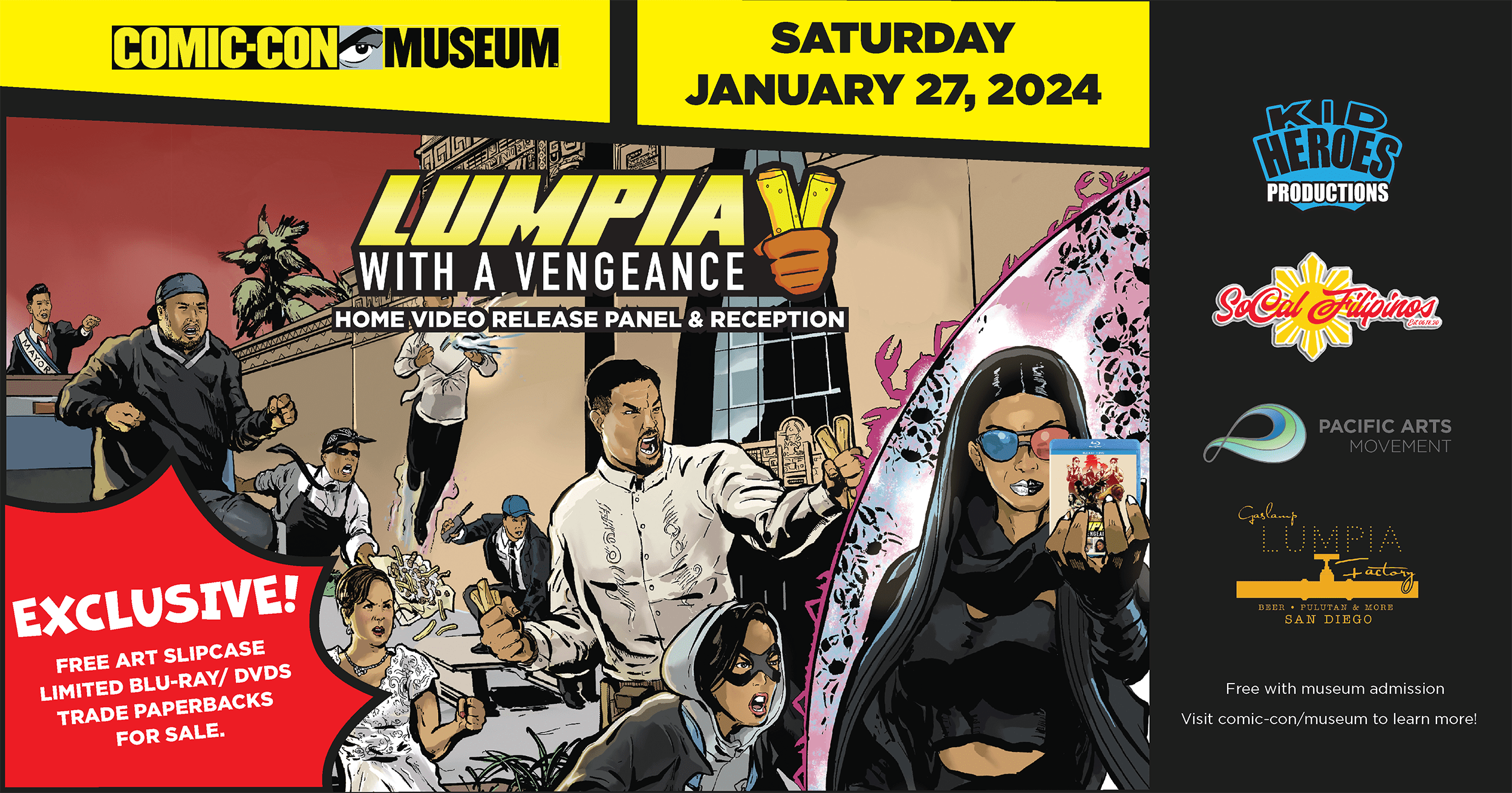 COMIC-CON MUSEUM HOSTS LUMPIA WITH A VENGEANCE DIRECTOR/CAST PANEL AND RELEASE
PARTY